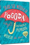Skąd się wzięła ta pogoda? czyli fascynująca przyroda