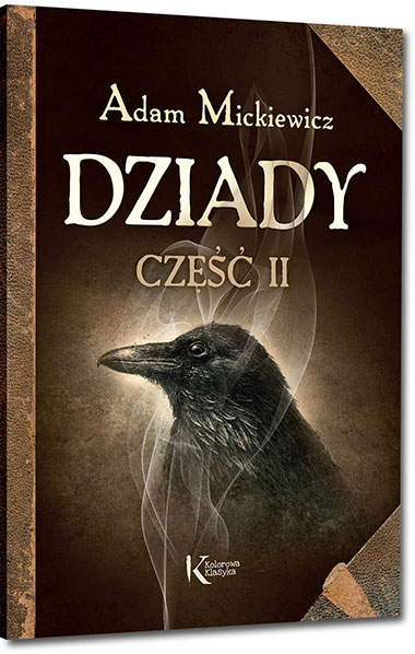 Dziady cz. II - Adam Mickiewicz