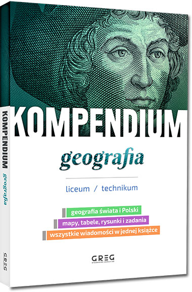 Kompendium - geografia - liceum/technikum