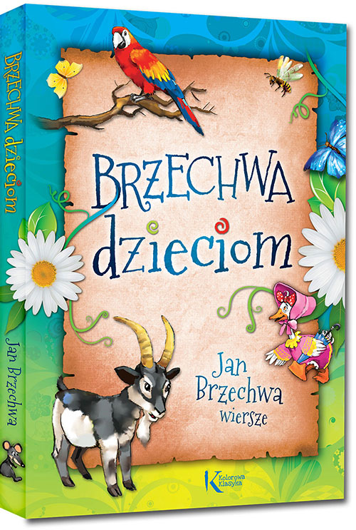 Brzechwa dzieciom - Jan Brzechwa