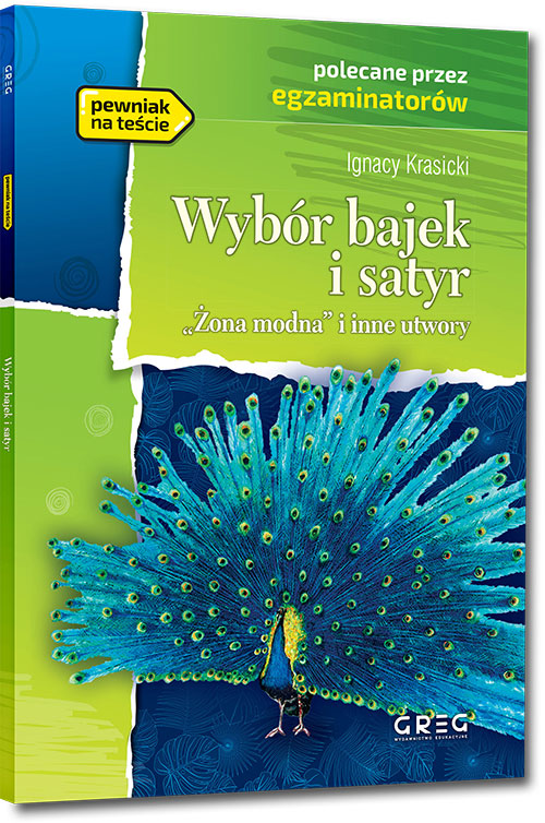 Wyb�r bajek i satyr (�ona modna i inne utwory) - Ignacy Krasicki
